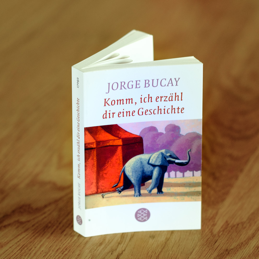 Buch: »Komm, ich erzähl dir eine Geschichte« von Jorge Bucay